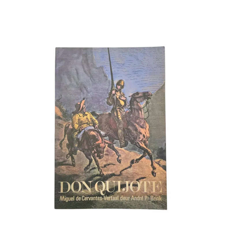 DON QUIJOTE - Miguel de Cervantes Vertaal deur André P. Brink AFRIKAANS EDITION