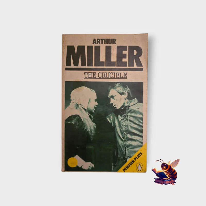The Crucible - Arthur Miller