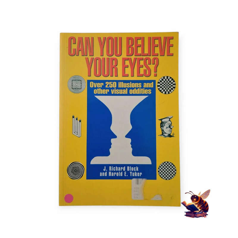 Can you believe your eyes? - Harold E Yuker etc al.