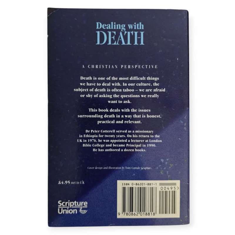 Dealing with death: a Christian perspective - Peter Cotterell