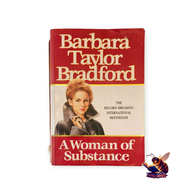 A Woman of Substance - Barbara Taylor Bradford