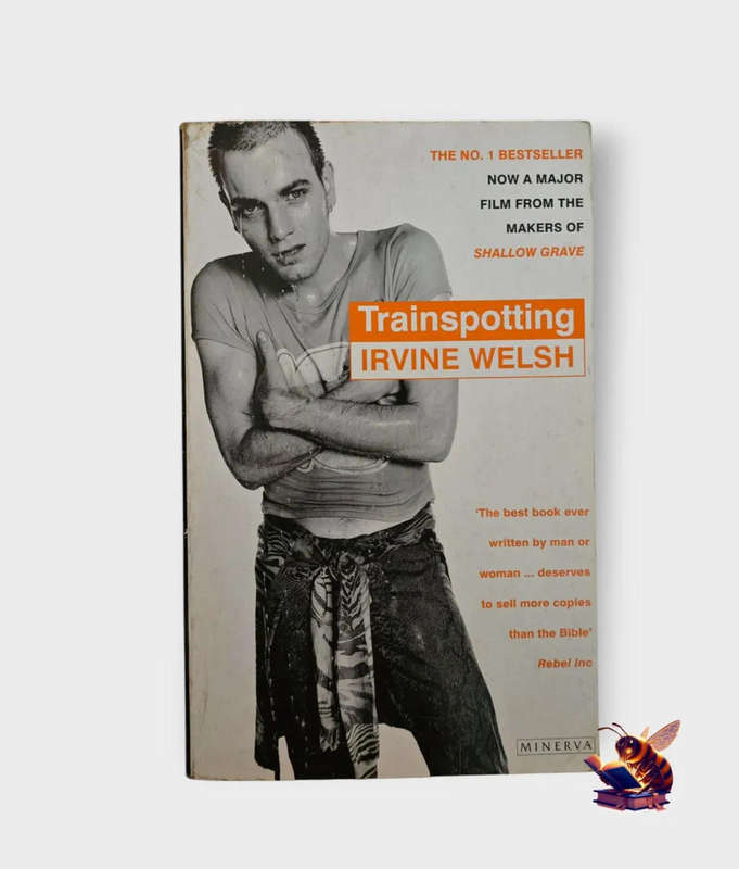 Trainspotting - Irvine Welsh
