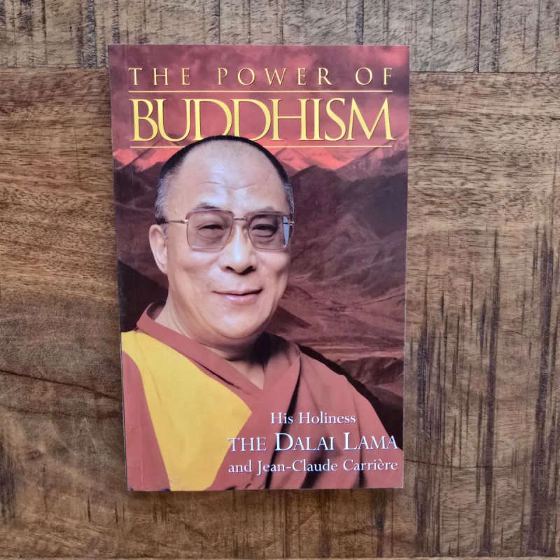 THE POWER OF BUDDHISM - His Holiness THE DALAI LAMA and Jean-Claude Carrière