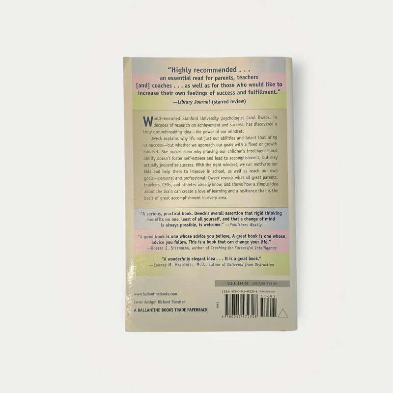 Mindset: the new psychology of success - Carol S Dweck