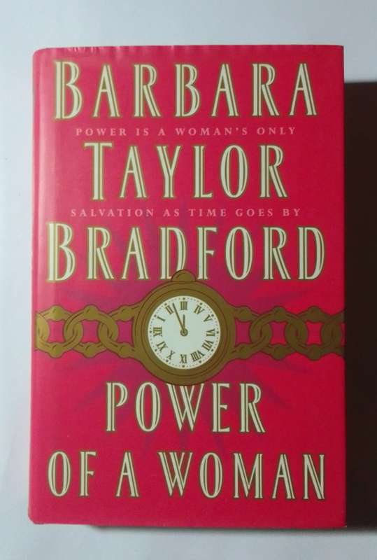 Power of a woman-By: Barbara Taylor Bradford