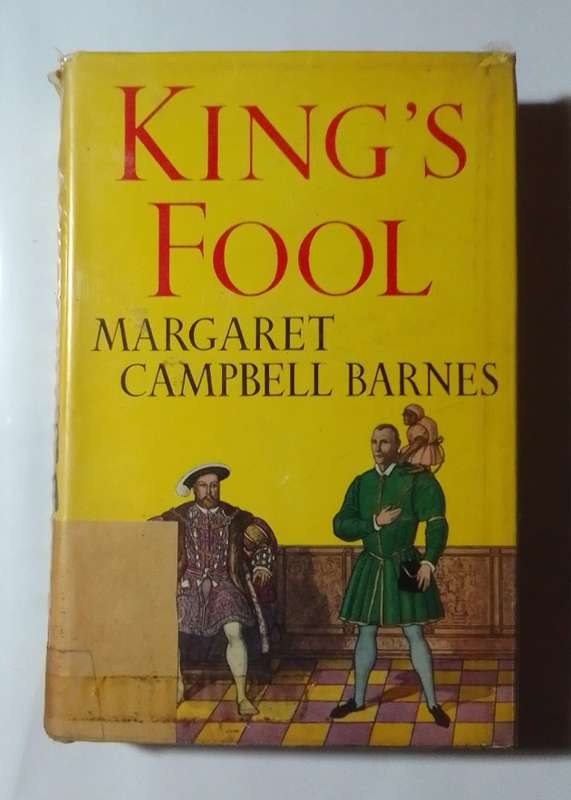 King's fool-By: Margaret Campbell Barnes
