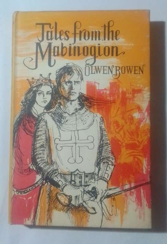 Tales from the mabinogion-By: Olwen Bowen
