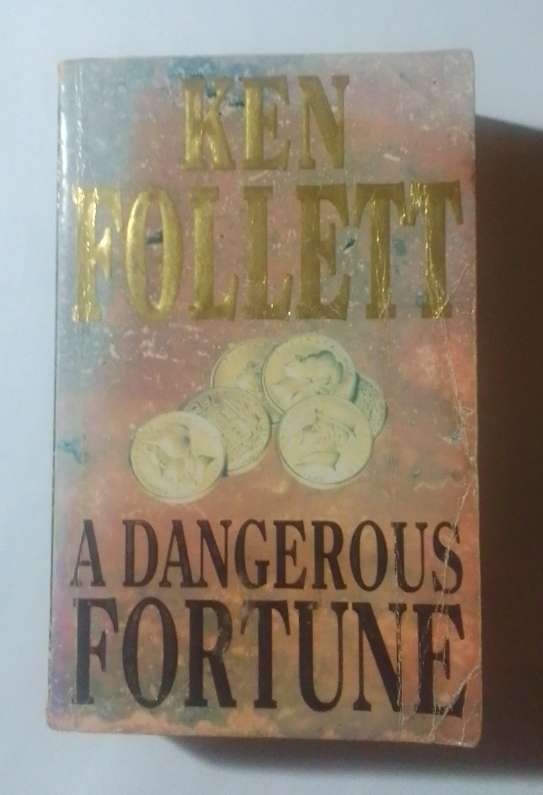 A dangerous fortune-By: Ken Follett