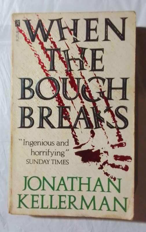 When the bough breaks-By: Jonathan Kellerman