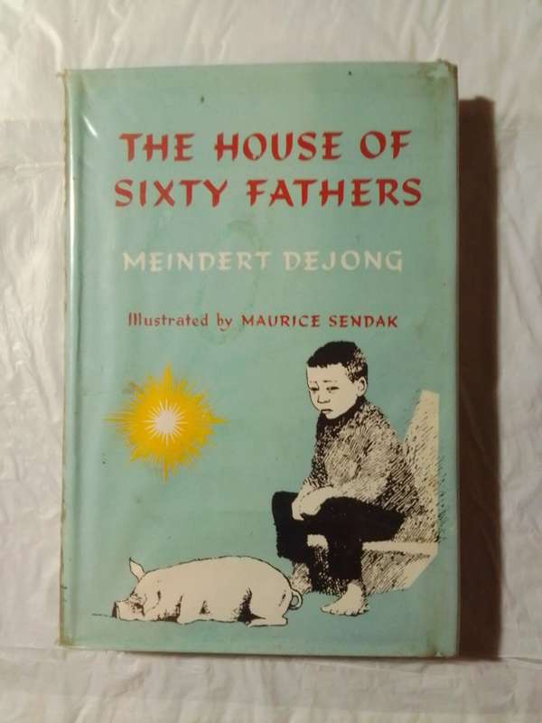 The house of sixty fathers-By: Meindert Dejong