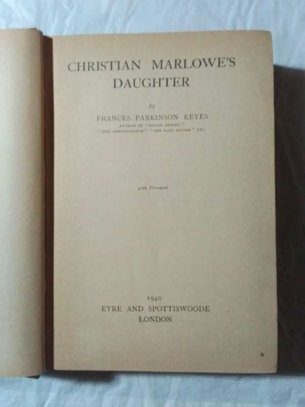 Christian marlowe's daugther-By: Frances Parkinson Keyes