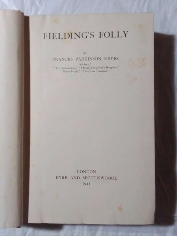 Fielding's folly-By: Frances Parkinson Keyes