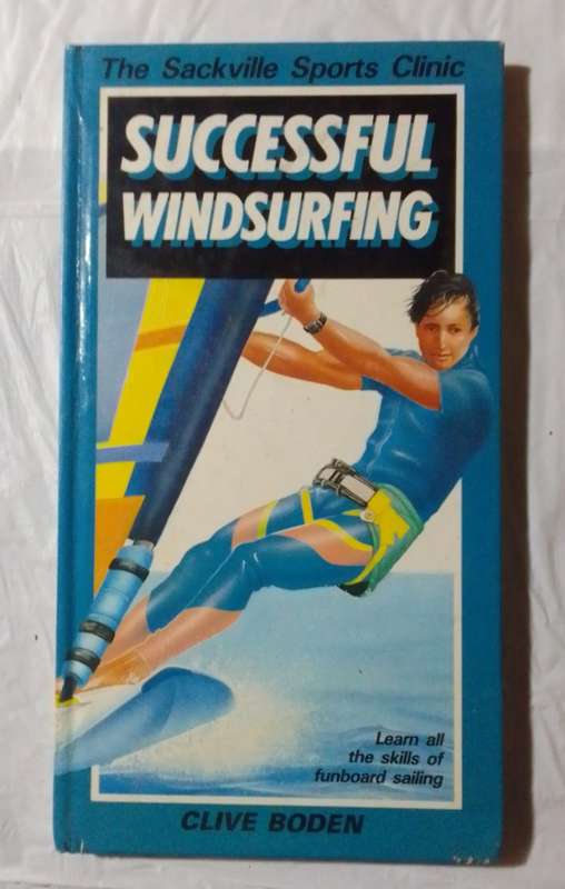 Successful windsurfing-By: Clive Boden