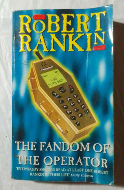 The fandom of the operator-By: Robert Rankin