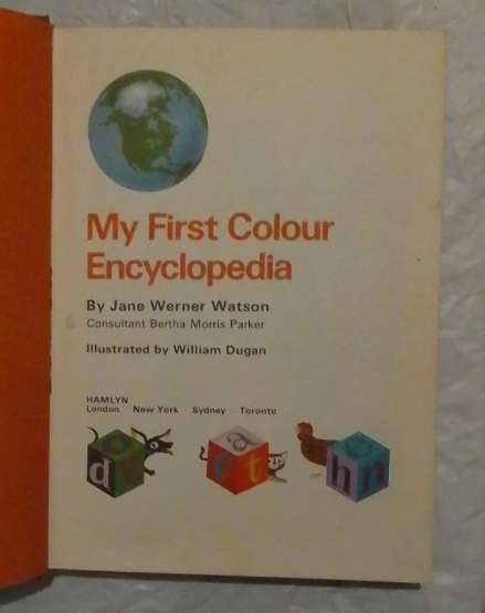 My first colour encyclopedia- By: Jane Werner Watson and other authors