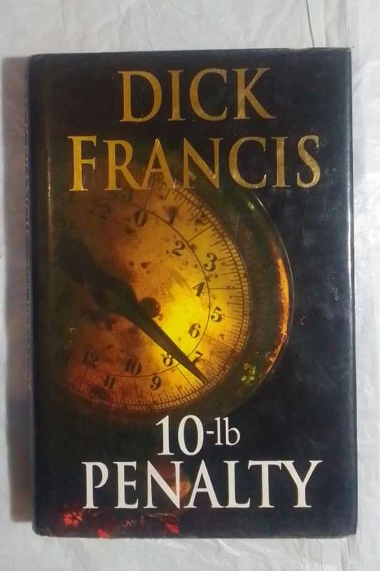 10-lb Penalty- by: Dick Francis