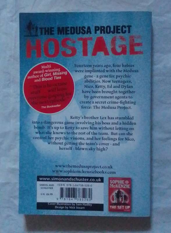 The medusa project: the hostage-By: Sophie McKenzie
