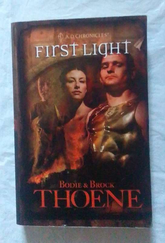 A. D. Chronicles: First light and Second touch-By: Bodie and Brock Thoene