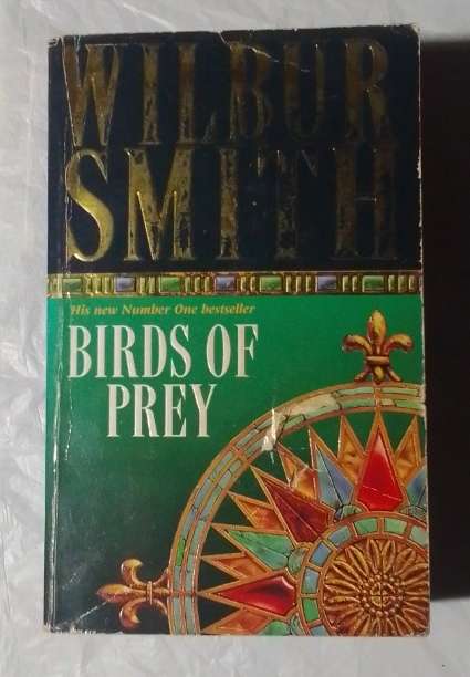 Birds of prey-By: Wilbur Smith