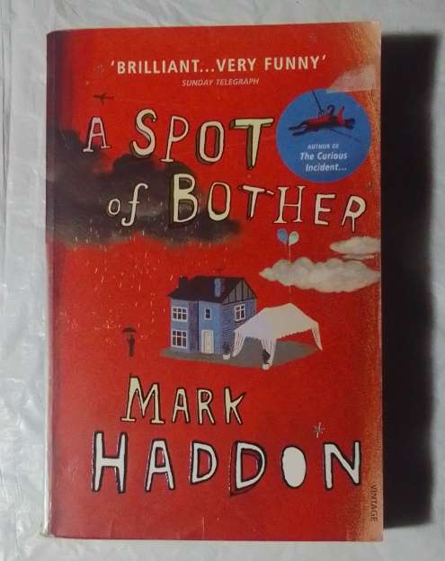 A spot of bother-By: Mark Haddon