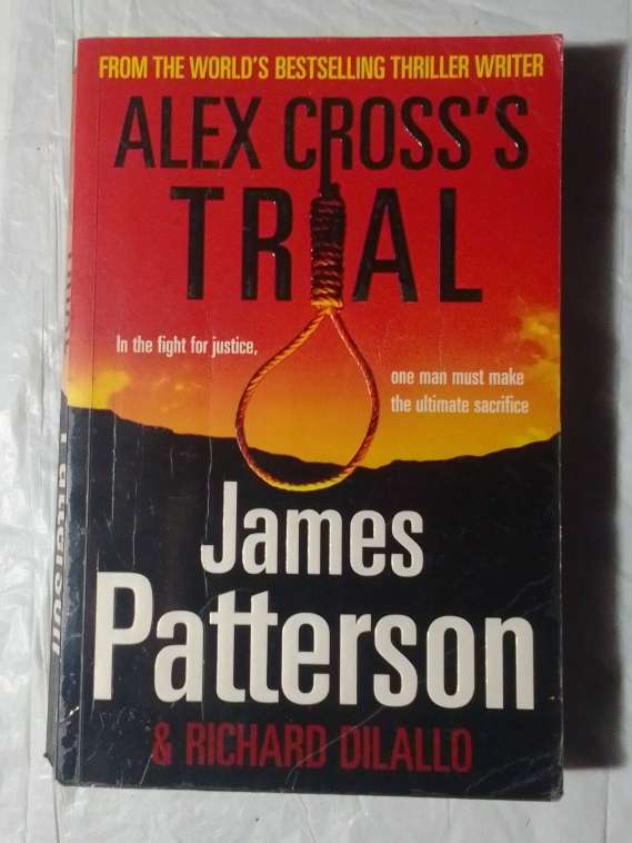 Alex cross's trial-By: James Patterson