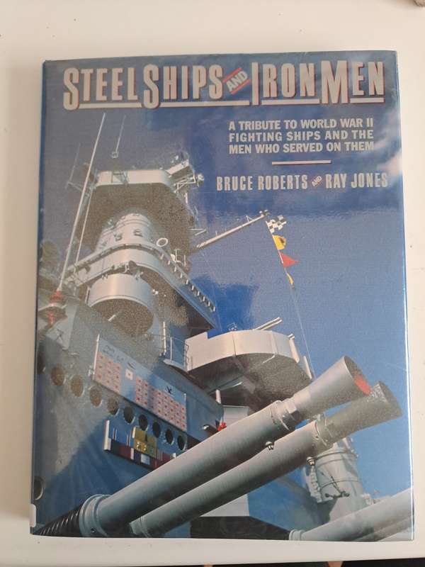 STEEL SHIPS AND STEEL MEN  ( Military)