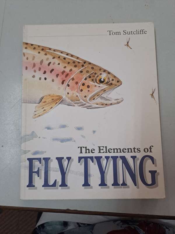 THE ELEMENTS OF FLY FISHING.  By TOM Sutcliffe  . Signed