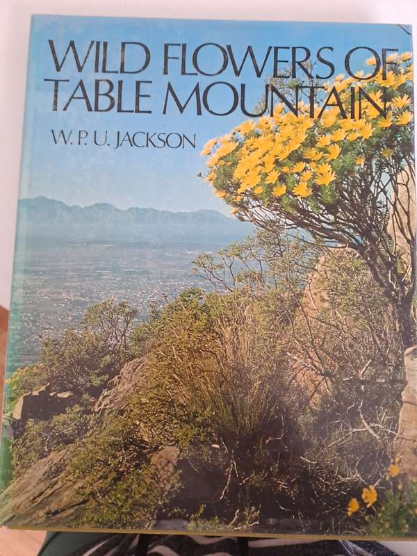 WILD FLOWERS OF TABLE MOUNTAINS By W Jackson