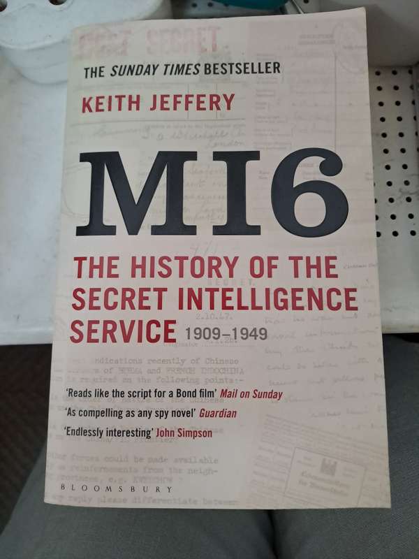 M16 THE HISTORY  OF THE SECRET INTELLIGENCE SERVICE 1909 TO 1949 By Keith Jeffrey