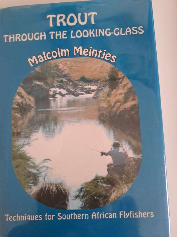 TROUT THROUGH THE LOOKING÷GLASS.By M Meintjes