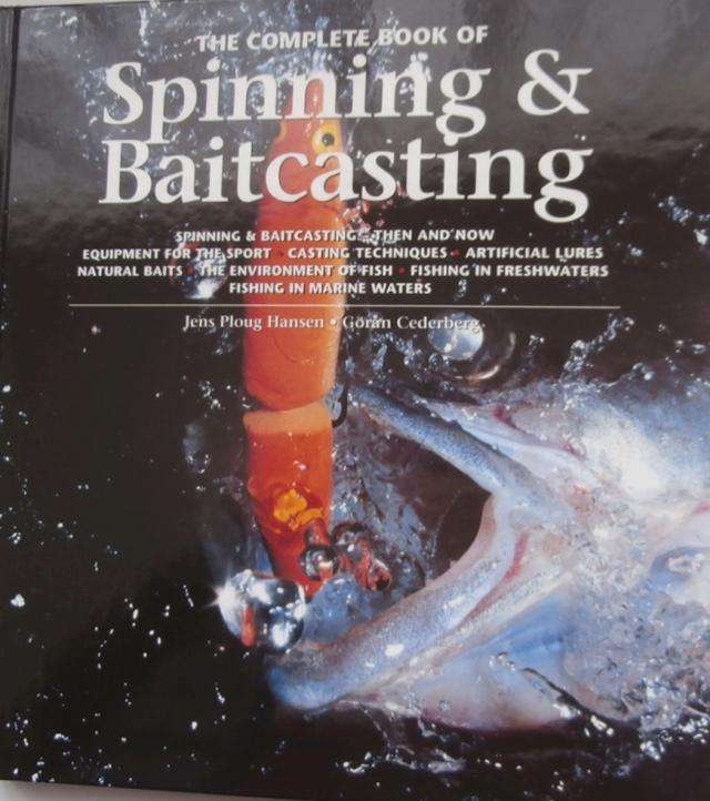 THE COMPLETE BOOK OF SPINNING AND BAITCASTING. By J Hansen & G Cederberg