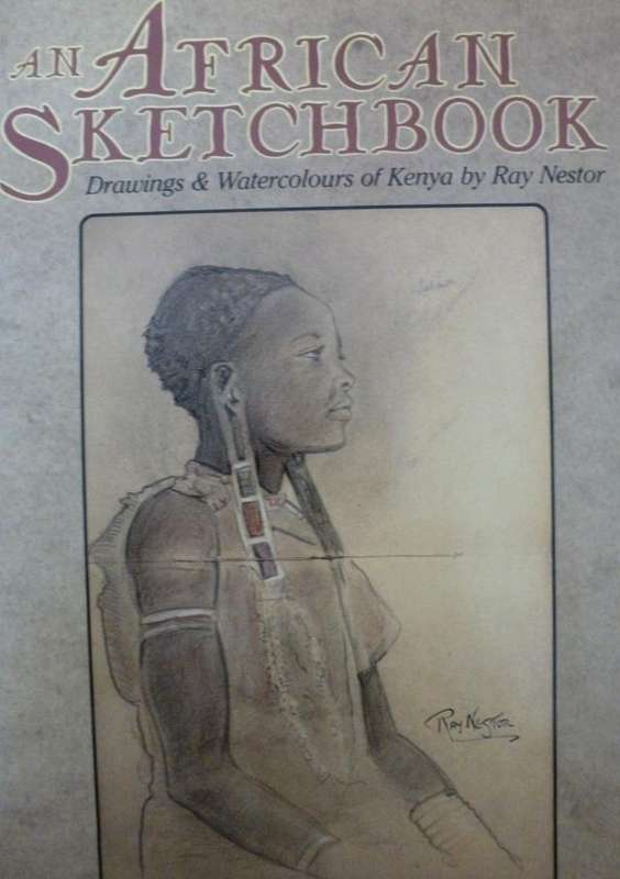 AN AFRICAN SKETCHBOOK By Ray Nestor
