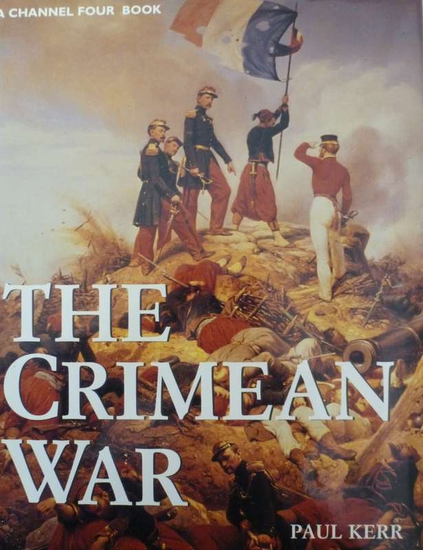 THE CRIMEAN WAR. By Paul Kerr