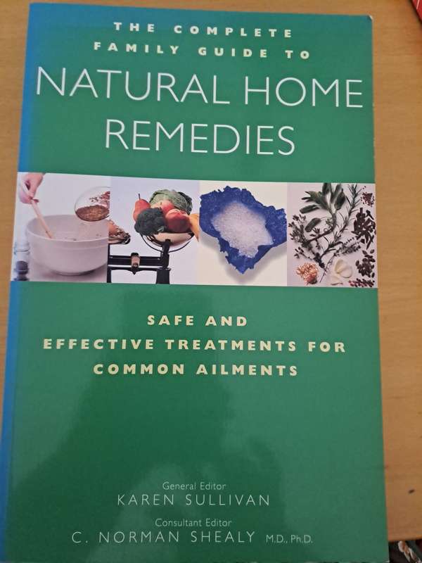 NATURAL HOME REMEDIES.  BY K Sullivan