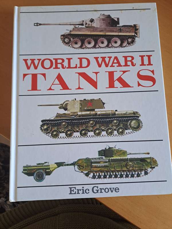 WORLD WAR II TANKS. By E Grove