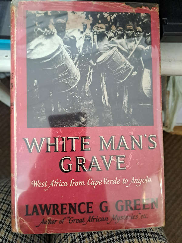 WHITE MAN'S GRAVE By Lawrence Green