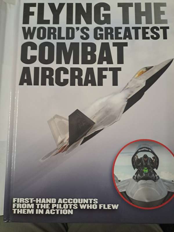 FLYING THE WORLD'S GREATEST COMBAT AIRCRAFT