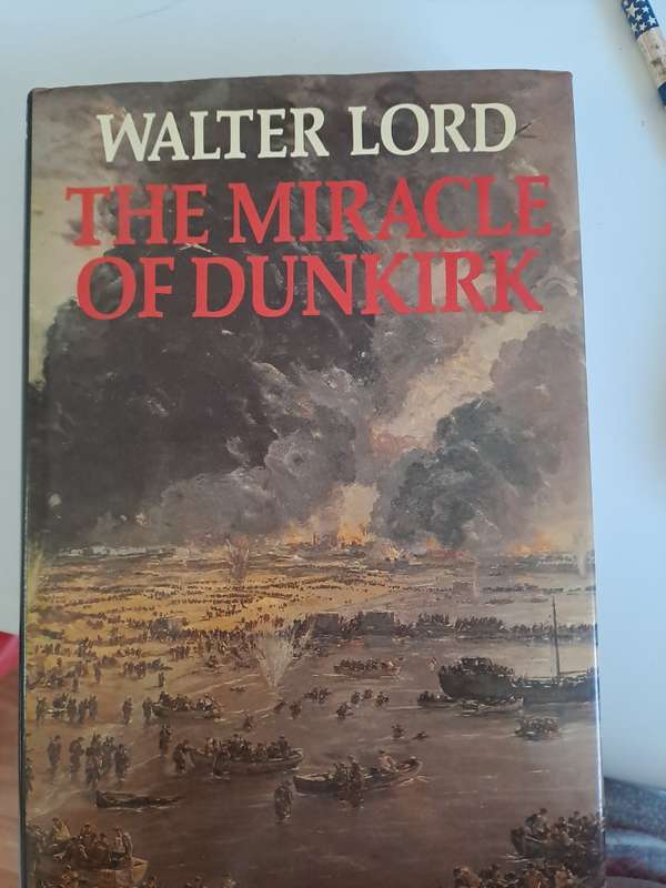 THE MIRACLE OF DUNKIRK. By Walter Lord
