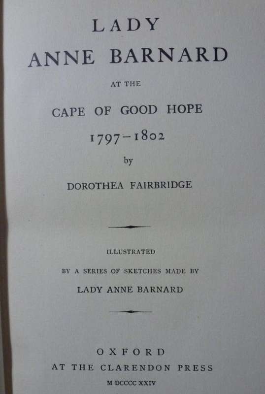 LADY ANNE BARNARD AT THE CAPE By Dorothea Fairbridge