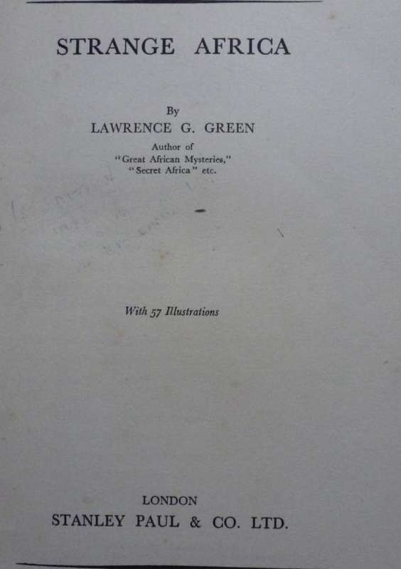 STRANGE AFRICA By Lawrence Green  -  First Editiion.