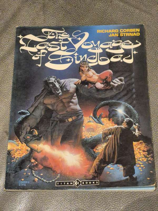 The Last Voyage of Sindbad Corben, Richard and Jan Strnad. 1988 FIRST EDITION.