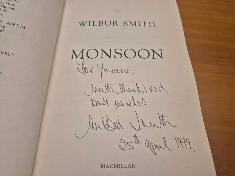 Monsoon. SIGNED AND INSCRIBED BY WILBUR SMITH TO HIS TRAVEL AGENT.