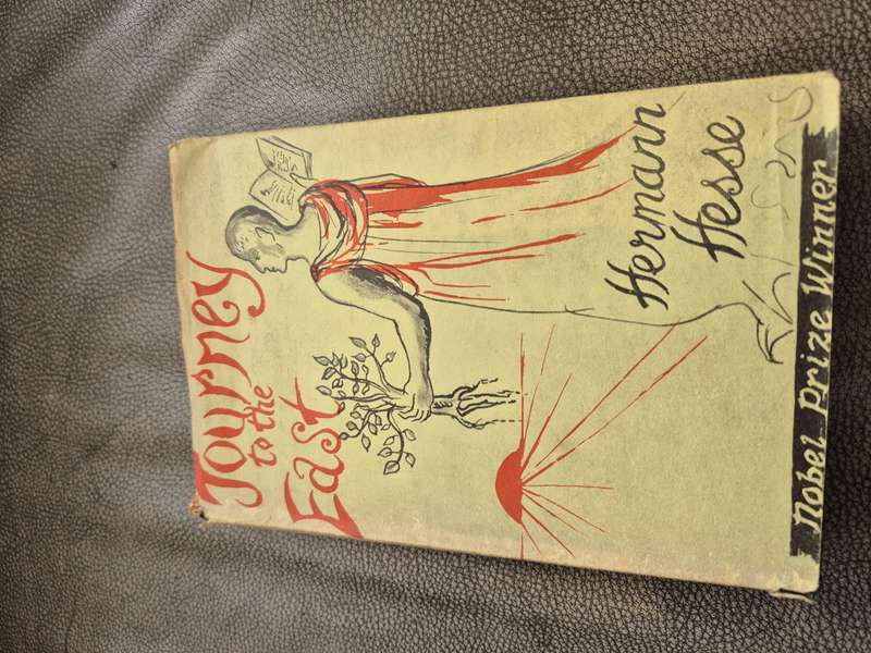 The Journey to the East. FIRST ENGLISH EDITION. Hesse, Hermann. Translated by Hilda Rosner.