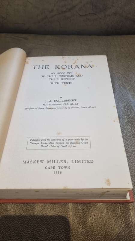 The Korana. An Account of their customs and their history. With texts. By Engelbrecht, J.A.