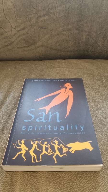 San Spirituality. Roots, Expression, and Social Consequences Lewis-Williams, J D. and D. G. Pearce