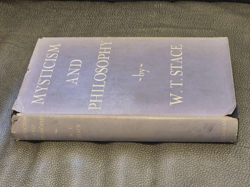 Mysticism and Philosophy. 1961 First British Edition. Stace, W.T.  SCARCE!