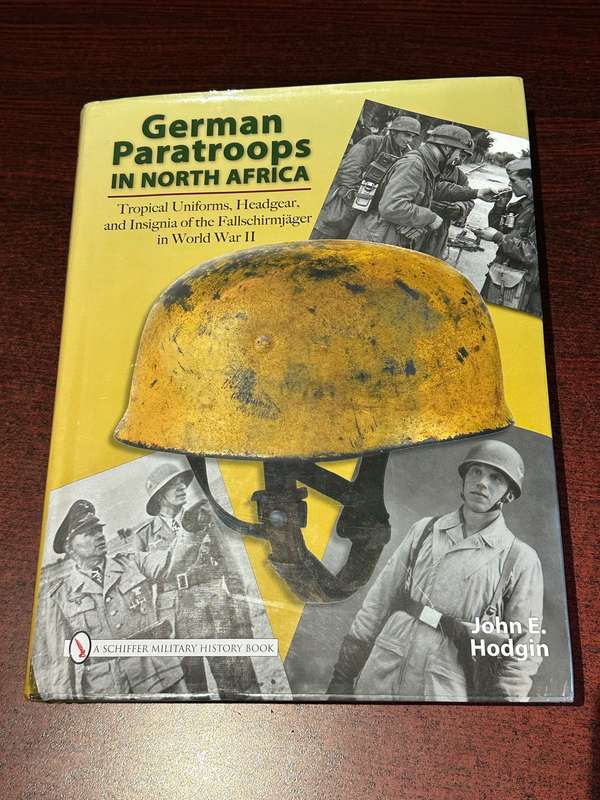 GERMAN PARATROOPS IN NORTH AFRICA BY JOHN E. HODGIN-LARGE FORMAT BOOK WITH IN DEPTH PHOTOGRAHIC STUD