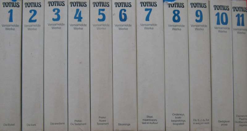Totius Versamelde Werke 11 Volumes