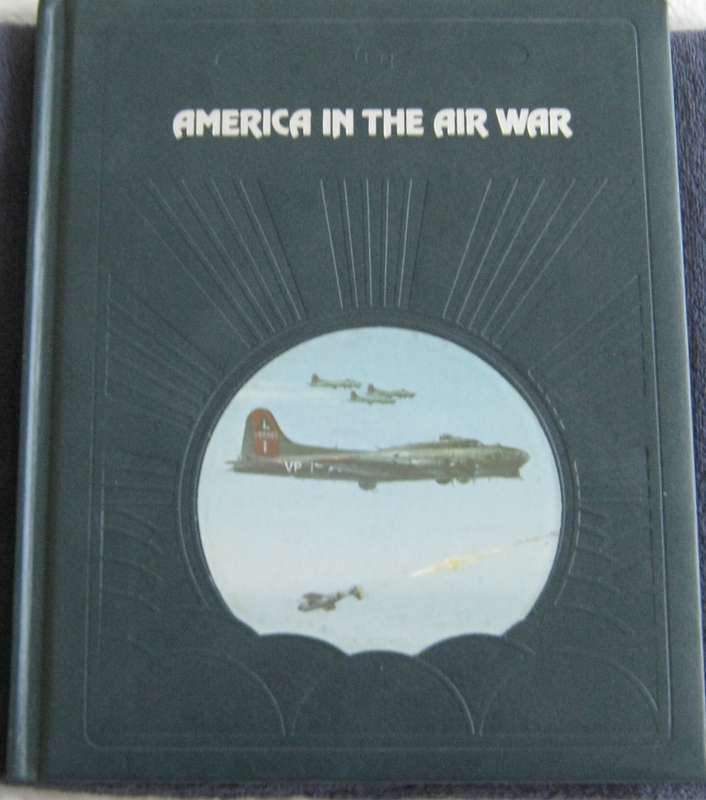 Time Life Books The Epic of Flight  America In The Air War