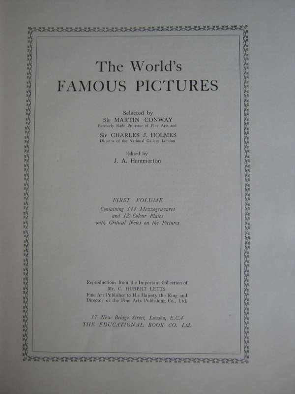 The Worlds Famous Pictures Old and Modern Masters. Volumes 1 & 2  Fully Illustrated